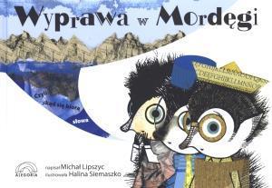 Wyprawa w Mordęgi, Michał Lipszyc