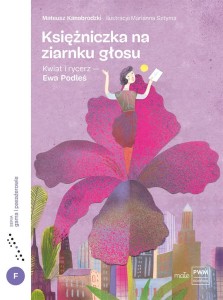 KSIĘŻNICZKA NA ZIARNKU GŁOSU. KWIAT I RYCERZ