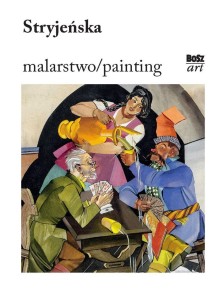 STRYJEŃSKA. MALARSTWO, ŚWIATOSŁAW LENARTOWICZ
