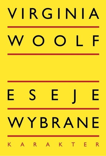 Eseje wybrane w.3, Virginia Woolf