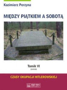 MIĘDZY PIĄTKIEM A SOBOTĄ TOMIK 6 SOBOTA