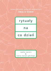 RYTUAŁY NA CO DZIEŃ