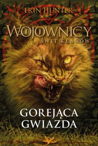WOJOWNICY. GOREJĄCA GWIAZDA, ERIN HUNTER