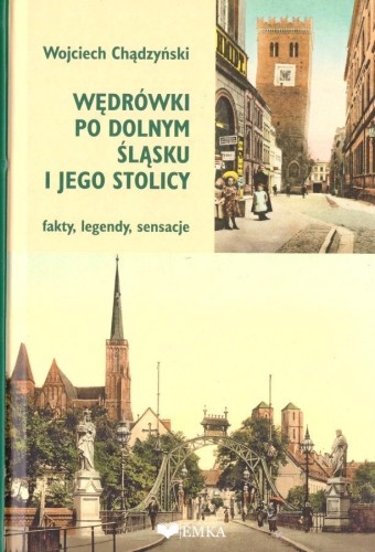 Wędrówki po Dolnym Śląsku, Wojciech Chądzyński