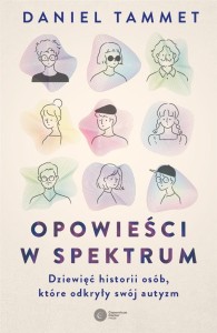OPOWIEŚCI W SPEKTRUM. DZIEWIĘĆ HISTORII OSÓB...