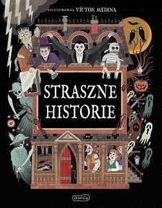 STRASZNE HISTORIE, PRACA ZBIOROWA