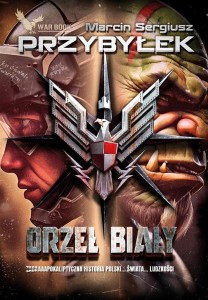 ORZEŁ BIAŁY T.1 W.2, MARCIN SERGIUSZ PRZYBYŁEK