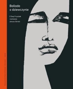 BALLADA O DZIEWCZYNIE, JANUSZ GÓRSKI