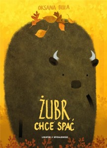 ŻUBR CHCE SPAĆ, OKSANA BUŁA