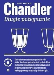 DŁUGIE POŻEGNANIE, RAYMOND CHANDLER