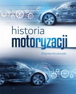 HISTORIA MOTORYZACJI, ZBIGNIEW KLUCZKOWSKI