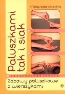 PALUSZKAMI TAK I SIAK. ZABAWY PALUSZKOWE Z ...