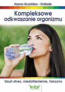 KOMPLEKSOWE ODKWASZANIE ORGANIZMU