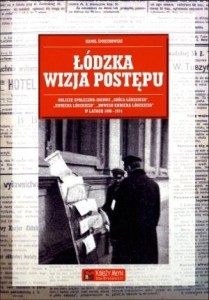 ŁÓDZKA WIZJA POSTĘPU, KAMIL ŚMIECHOWSKI