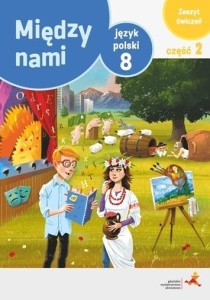 J.POLSKI SP 8/2 MIĘDZY NAMI ĆW. WERSJA A GWO