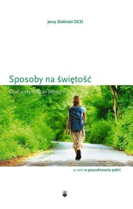 SPOSOBY NA ŚWIĘTOŚĆ, JERZY ZIELIŃSKI