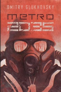 METRO 2035, DMITRY GLUKHOVSKY