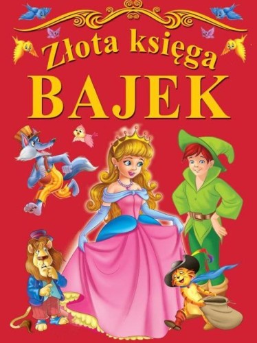 Złota księga bajek, praca zbiorowa