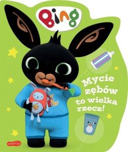 MYCIE ZĘBÓW TO WIELKA RZECZ! BING, PRACA ZBIOROWA