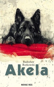 AKELA, RADOSŁAW RUTKOWSKI