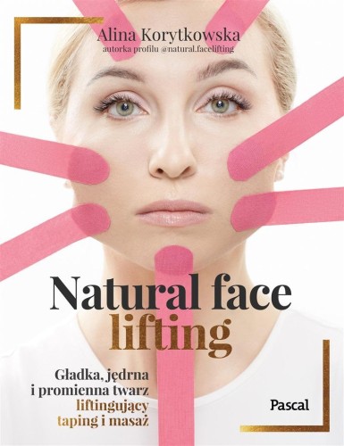 Natural face lifting, Alina Korytkowska