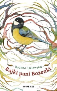 BAJKI PANI BOŻENKI, BOŻENA DELEWSKA