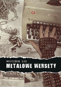 METALOWE WERSETY, WOJCIECH LIS