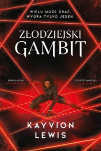 ZŁODZIEJSKI GAMBIT, KAYVION LEWIS, BARTEK NAWROCKI