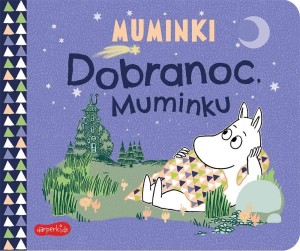DOBRANOC, MUMINKU. MUMINKI. KSIĄŻECZKI KARTONOWE