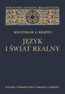 JĘZYK I ŚWIAT REALNY, MIECZYSŁAW A. KRĄPIEC
