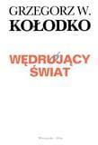 Wędrujący świat., Grzegorz W. Kołodko