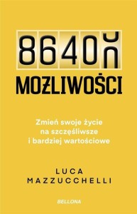 86 400 MOŻLIWOŚCI, LUCA MAZZUCCHELLI