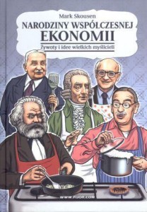 NARODZINY WSPÓŁCZESNEJ EKONOMII, MARK SKOUSEN