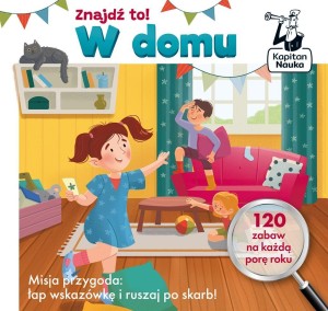 KAPITAN NAUKA. ZNAJDŹ TO! W DOMU