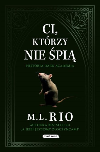 Ci, którzy nie śpią, M. L. Rio