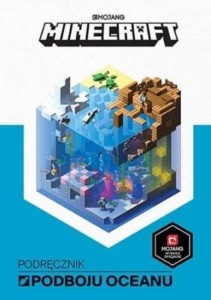 MINECRAFT. PODRĘCZNIK PODBOJU OCEANU