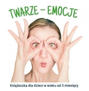 TWARZE - EMOCJE, AGNIESZKA STAROK