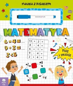 MATEMATYKA. PISZĘ I ZMAZUJĘ, PRACA ZBIOROWA