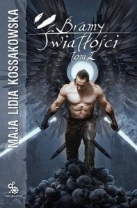 BRAMY ŚWIATŁOŚCI T.2, MAJA LIDIA KOSSAKOWSKA
