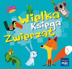 WIELKA KSIĘGA ZWIERZĄT, MAGDALENA MARCZEWSKA