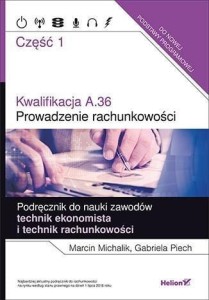 KWALIFIKACJA A.36. PROWADZENIE RACHUNKOWOŚCI CZ.1