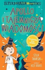 SUPERBOHATER Z ANTYKU T.5 APOLLO I TAJEMNICZA..