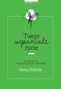 TWOJE WSPANIAŁE ŻYCIE