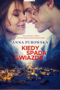 KIEDY SPADA GWIAZDA, ANNA PUROWSKA