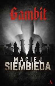 GAMBIT, MACIEJ SIEMBIEDA
