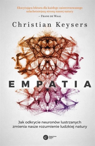 Empatia w.3, Christian Keysers, Łukasz Kwiatek