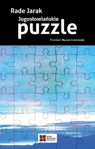 JUGOSŁOWIAŃSKIE PUZZLE, RADE JARAK