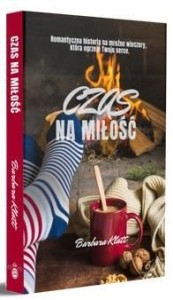 CZAS NA MIŁOŚĆ, BARBARA KLATT
