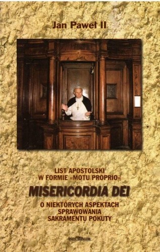 List apostolski Misericordia Dei, Jan Paweł II