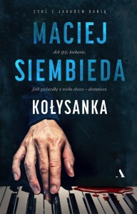 KOŁYSANKA, MACIEJ SIEMBIEDA